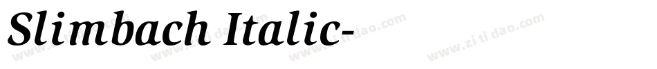 Slimbach Italic字体转换